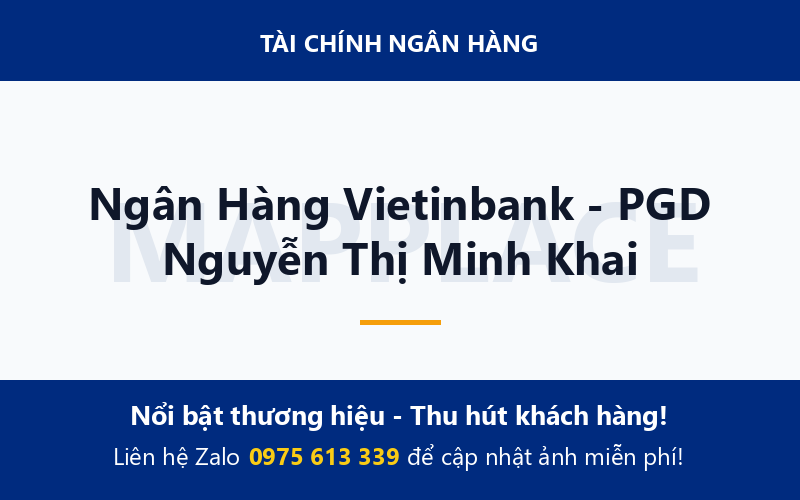 Ngân Hàng Vietinbank - PGD Nguyễn Thị Minh Khai
