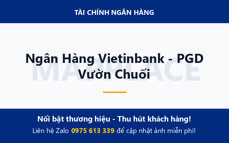 Ngân Hàng Vietinbank - PGD Vườn Chuối