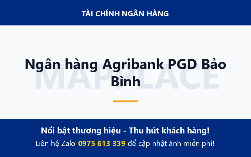 Ngân hàng Agribank PGD Bảo Bình