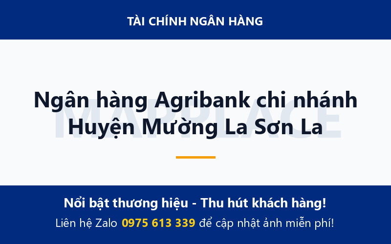 Ngân hàng Agribank chi nhánh Huyện Mường La Sơn La