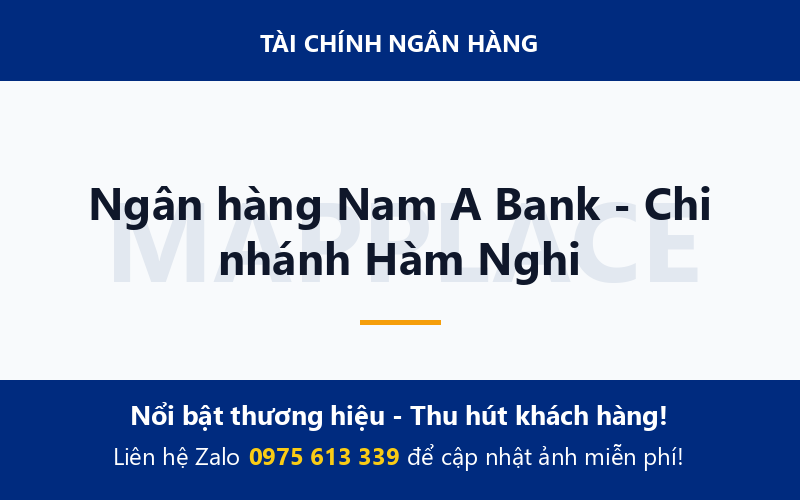 Ngân hàng Nam A Bank - Chi nhánh Hàm Nghi
