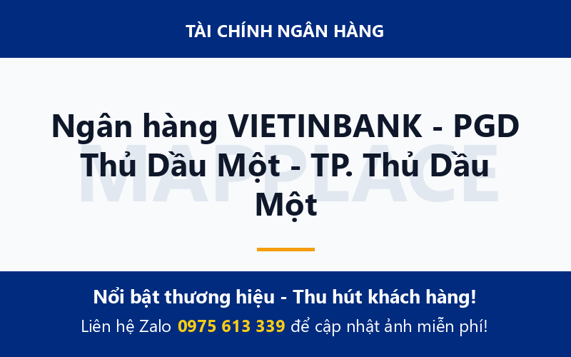 Ngân hàng VIETINBANK - PGD Thủ Dầu Một - TP. Thủ Dầu Một