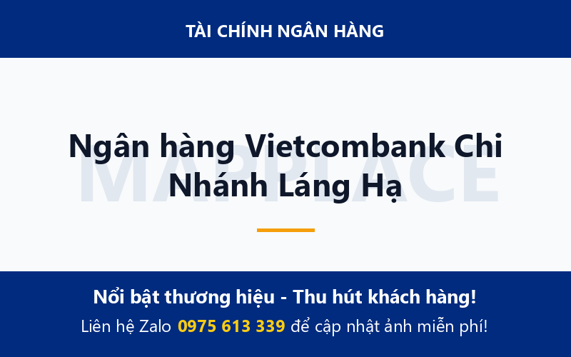 Ngân hàng Vietcombank Chi Nhánh Láng Hạ