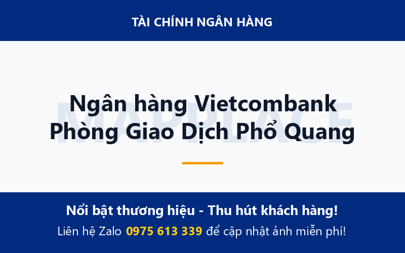 Ngân hàng Vietcombank Phòng Giao Dịch Phổ Quang