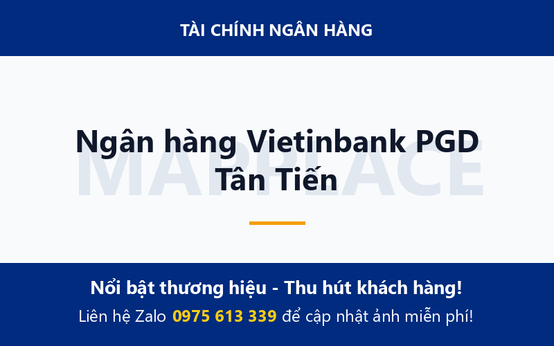 Ngân hàng Vietinbank PGD Tân Tiến