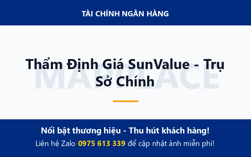 Thẩm Định Giá SunValue - Trụ Sở Chính