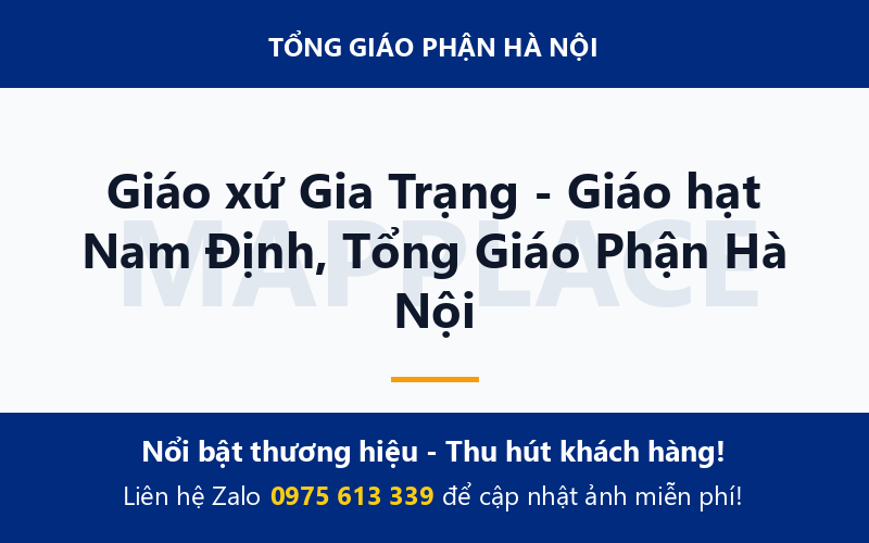 Giáo xứ Gia Trạng - Giáo hạt Nam Định, Tổng Giáo Phận Hà Nội