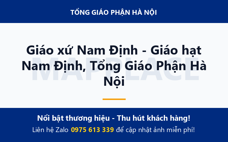 Giáo xứ Nam Định - Giáo hạt Nam Định, Tổng Giáo Phận Hà Nội