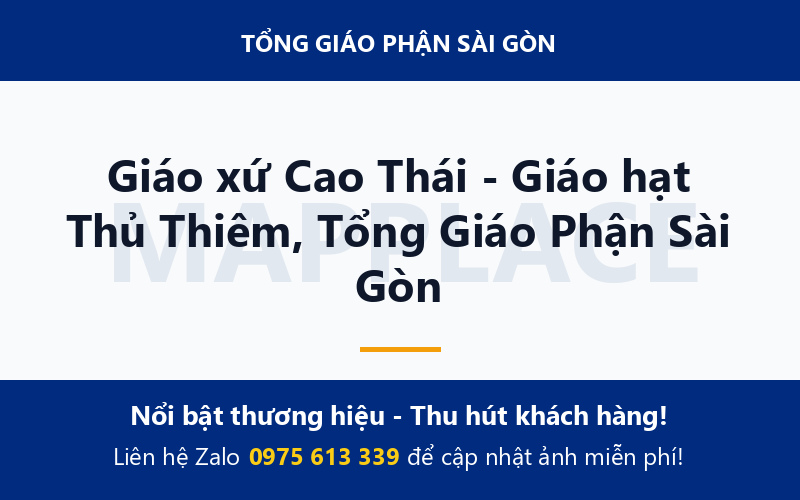 Giáo xứ Cao Thái - Giáo hạt Thủ Thiêm, Tổng Giáo Phận Sài Gòn