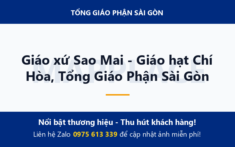 Giáo xứ Sao Mai - Giáo hạt Chí Hòa, Tổng Giáo Phận Sài Gòn