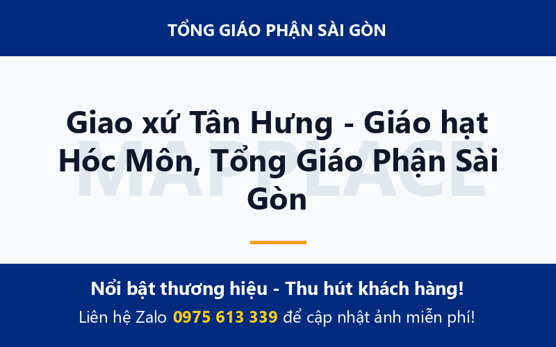 Giao xứ Tân Hưng - Giáo hạt Hóc Môn, Tổng Giáo Phận Sài Gòn