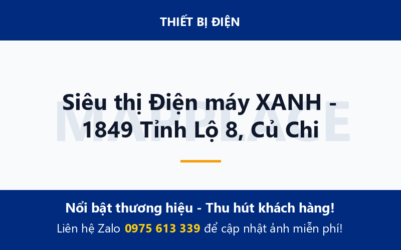 Siêu thị Điện máy XANH - 1849 Tỉnh Lộ 8, Củ Chi
