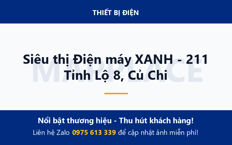 Siêu thị Điện máy XANH - 211 Tỉnh Lộ 8, Củ Chi