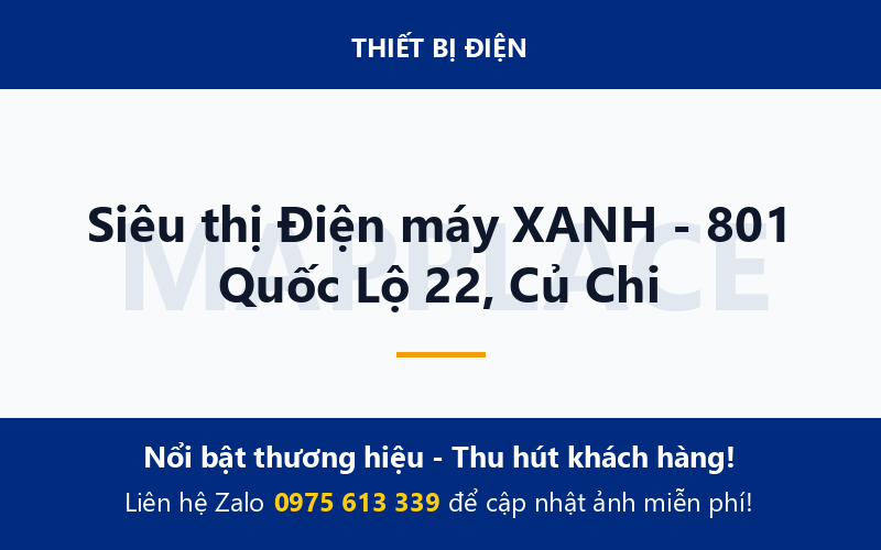 Siêu thị Điện máy XANH - 801 Quốc Lộ 22, Củ Chi