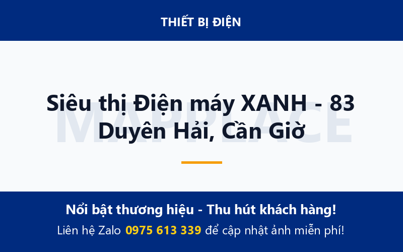 Siêu thị Điện máy XANH - 83 Duyên Hải, Cần Giờ