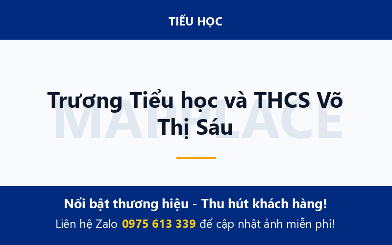 Trương Tiểu học và THCS Võ Thị Sáu