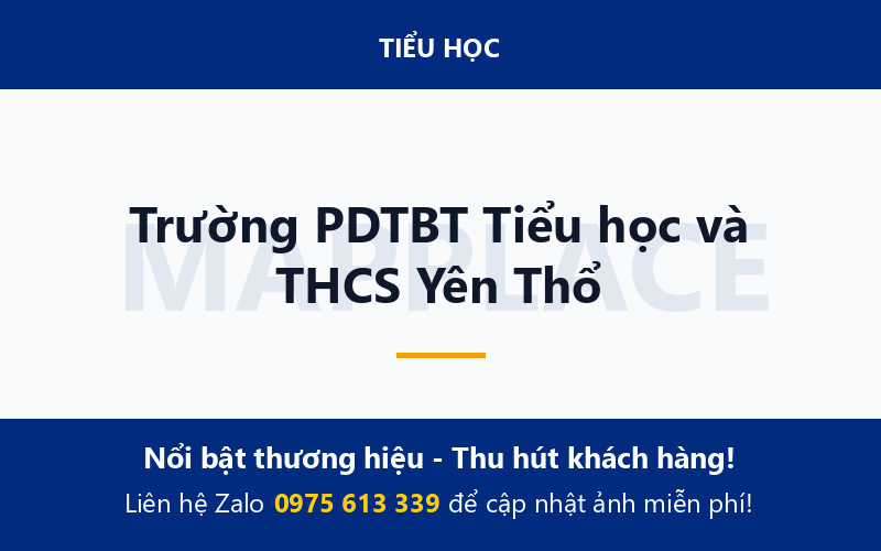Trường PDTBT Tiểu học và THCS Yên Thổ
