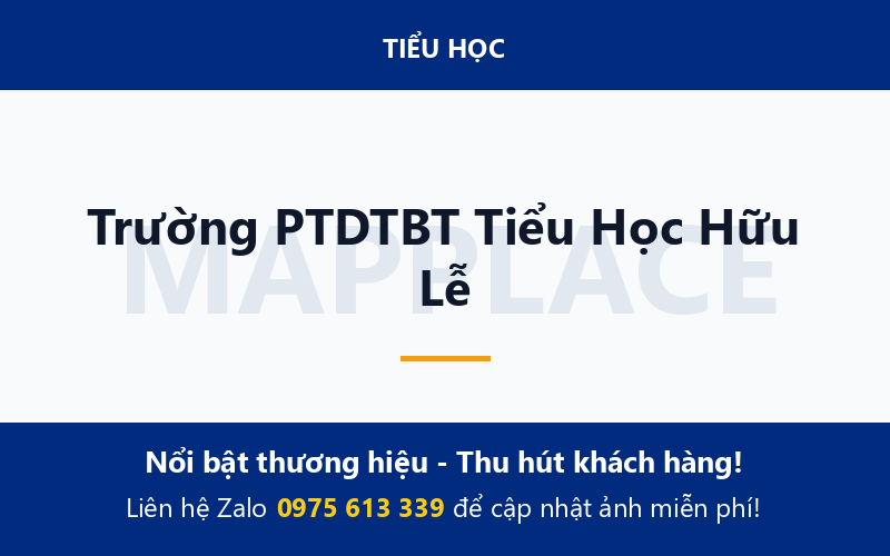 Trường PTDTBT Tiểu Học Hữu Lễ