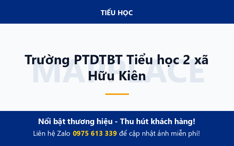 Trường PTDTBT Tiểu học 2 xã Hữu Kiên