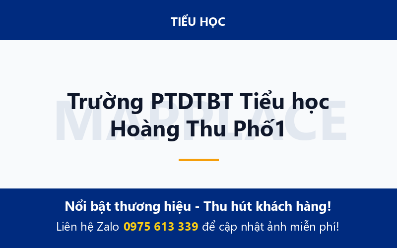 Trường PTDTBT Tiểu học Hoàng Thu Phố1