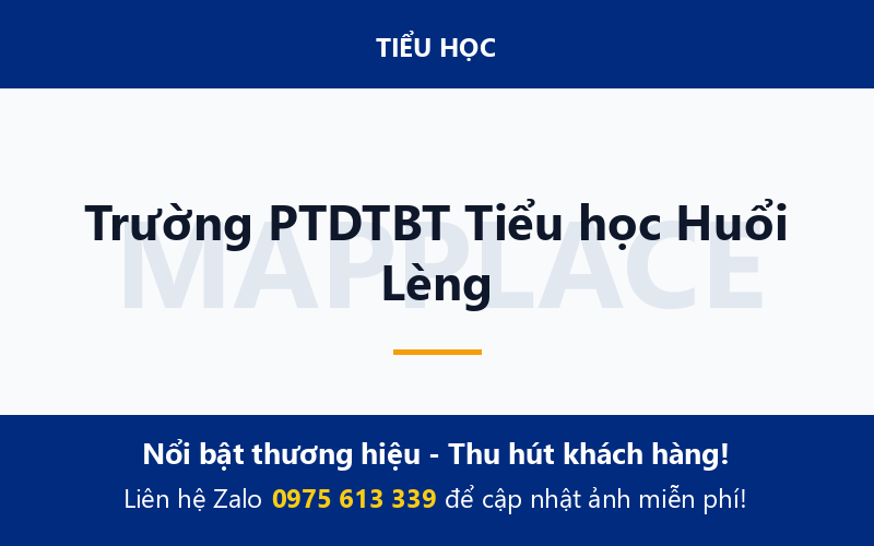 Trường PTDTBT Tiểu học Huổi Lèng