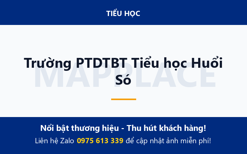 Trường PTDTBT Tiểu học Huổi Só