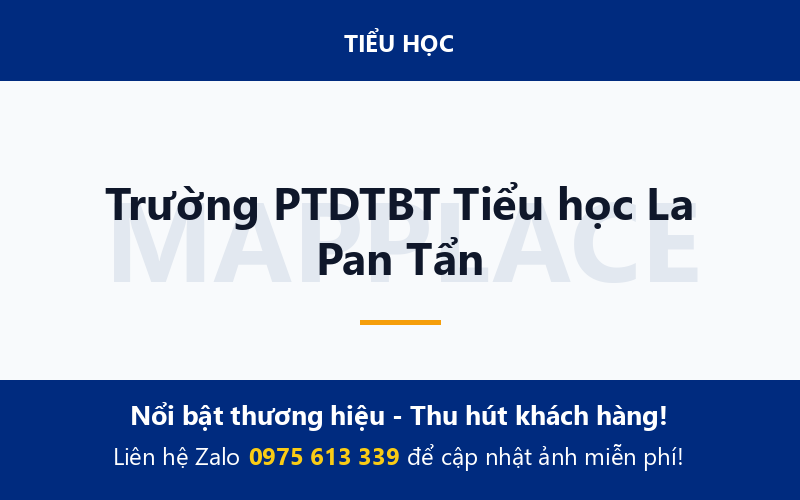 Trường PTDTBT Tiểu học La Pan Tẩn