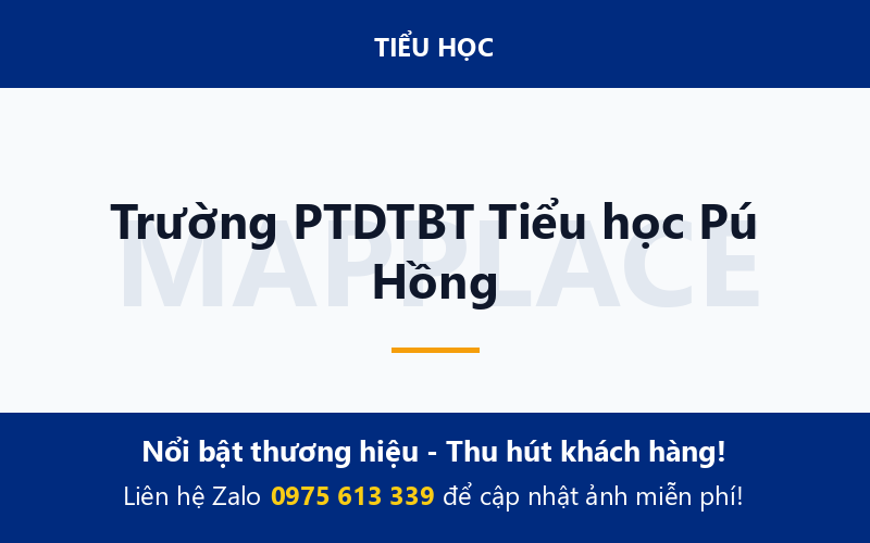 Trường PTDTBT Tiểu học Pú Hồng