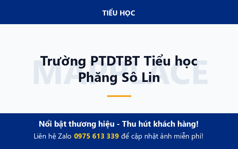 Trường PTDTBT Tiểu học Phăng Sô Lin