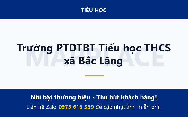 Trường PTDTBT Tiểu học THCS xã Bắc Lãng