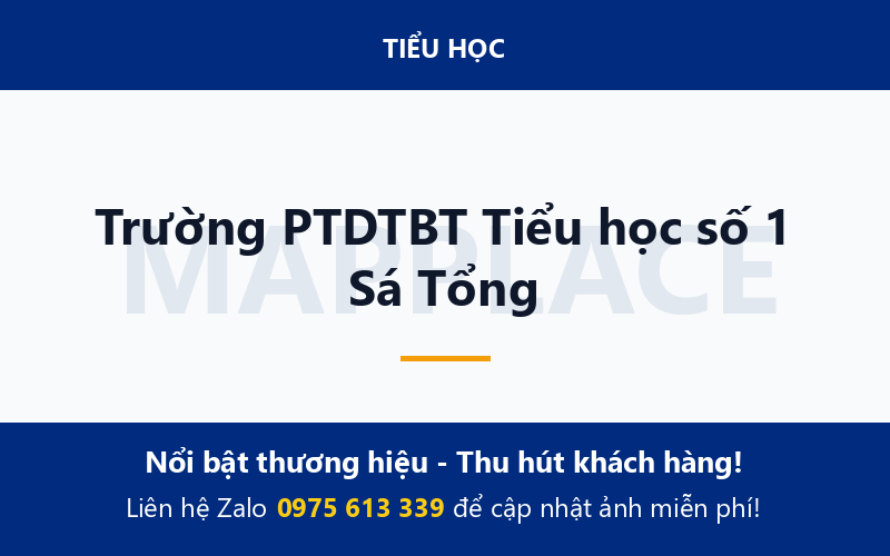 Trường PTDTBT Tiểu học số 1 Sá Tổng