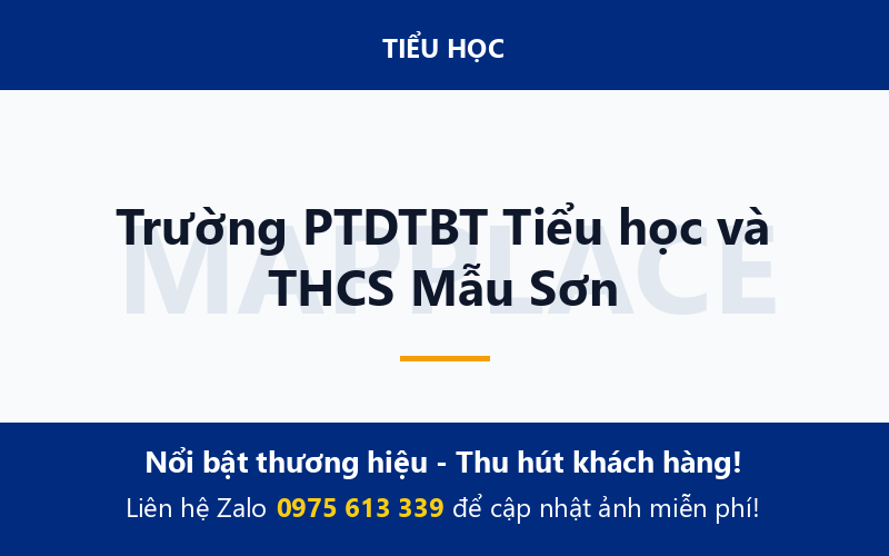 Trường PTDTBT Tiểu học và THCS Mẫu Sơn