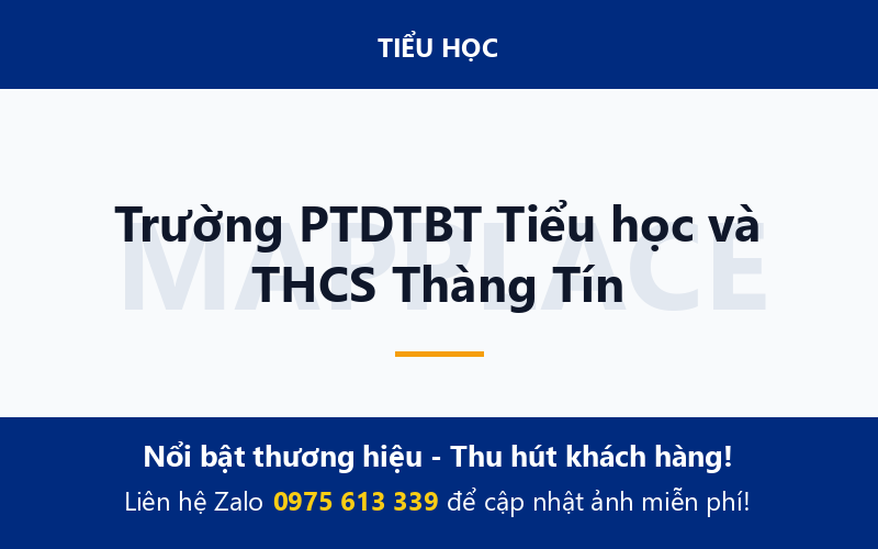 Trường PTDTBT Tiểu học và THCS Thàng Tín