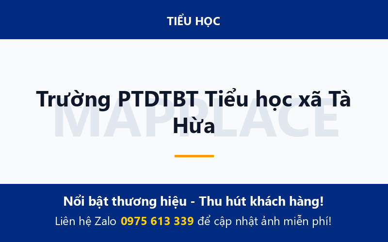 Trường PTDTBT Tiểu học xã Tà Hừa
