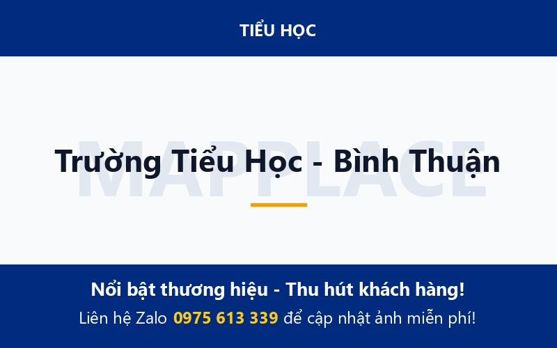 Trường Tiểu Học - Bình Thuận