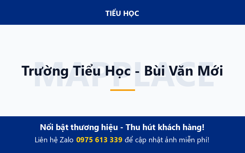 Trường Tiểu Học - Bùi Văn Mới