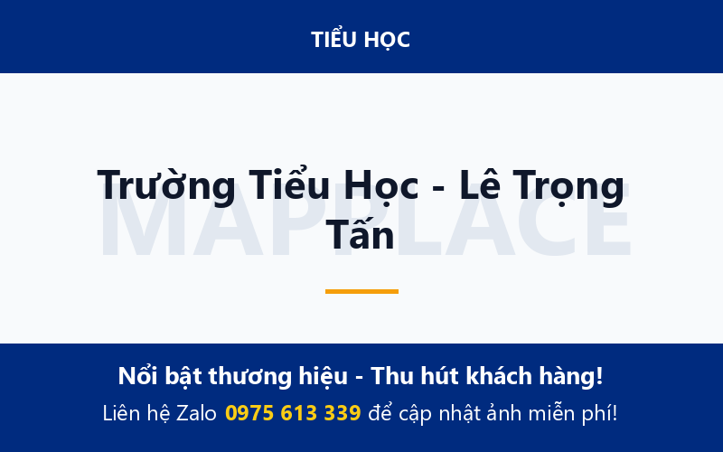 Trường Tiểu Học - Lê Trọng Tấn