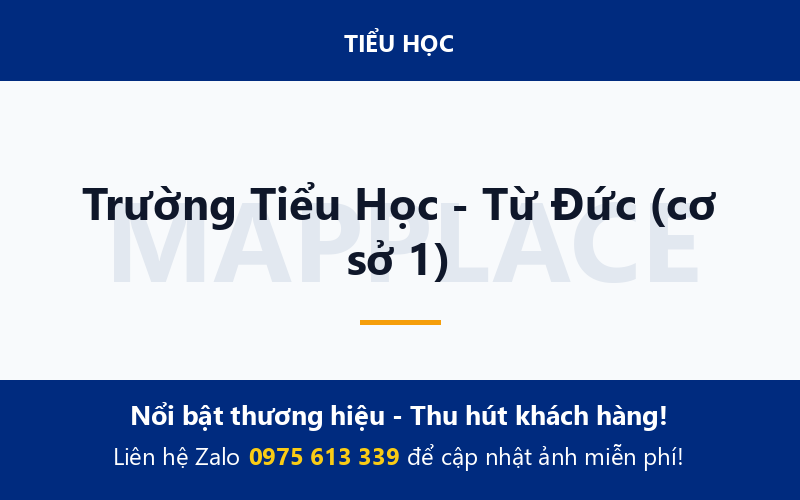 Trường Tiểu Học - Từ Đức (cơ sở 1)