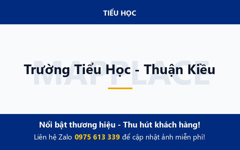 Trường Tiểu Học - Thuận Kiều