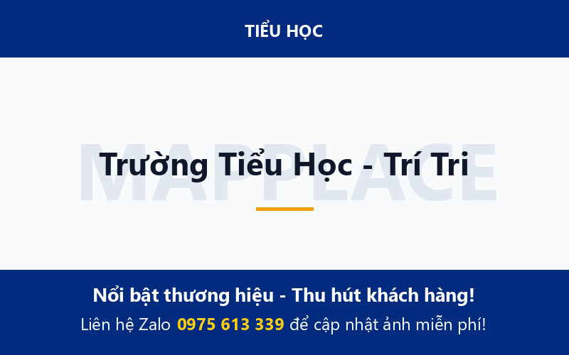 Trường Tiểu Học - Trí Tri