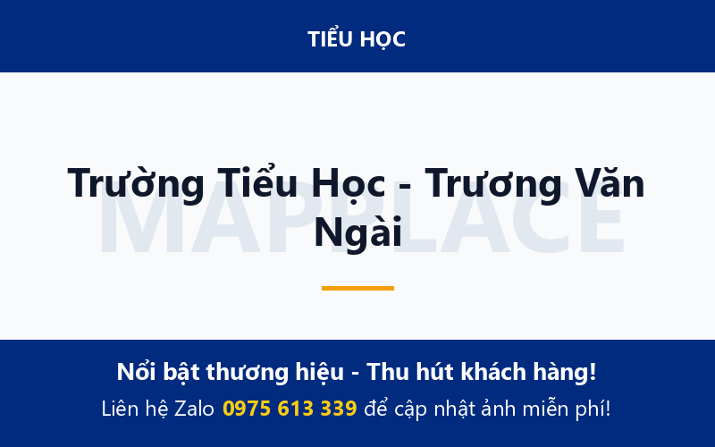Trường Tiểu Học - Trương Văn Ngài