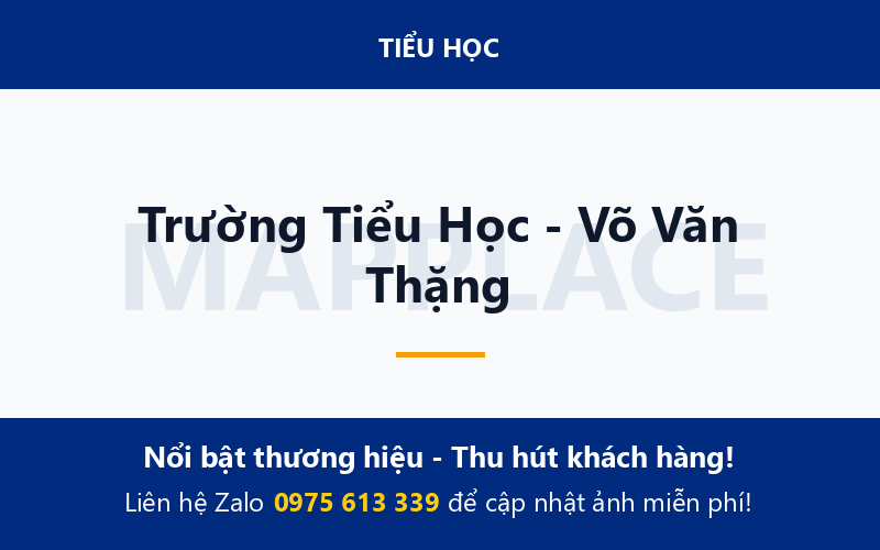Trường Tiểu Học - Võ Văn Thặng