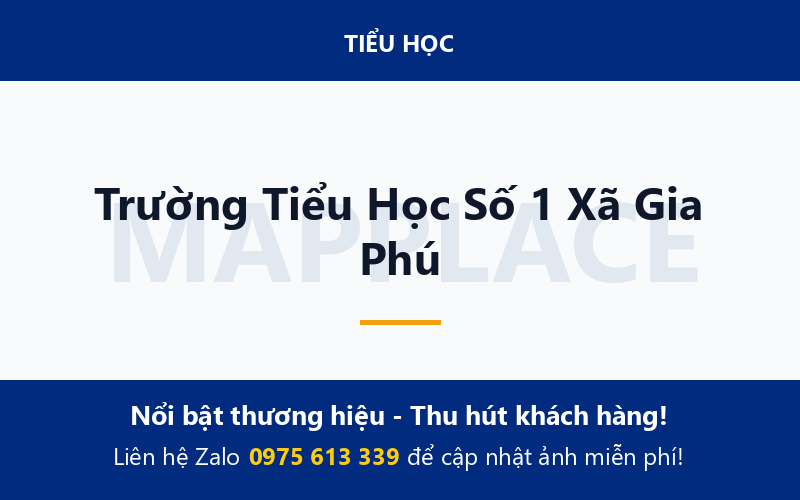 Trường Tiểu Học Số 1 Xã Gia Phú