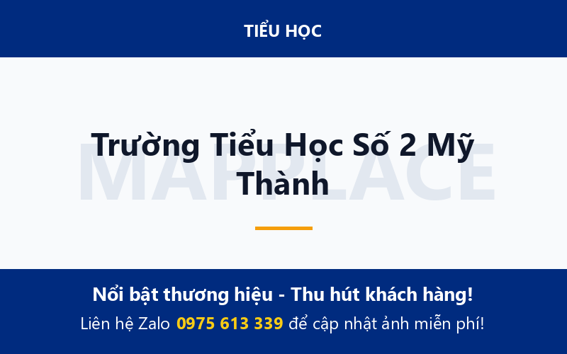 Trường Tiểu Học Số 2 Mỹ Thành