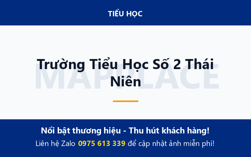 Trường Tiểu Học Số 2 Thái Niên