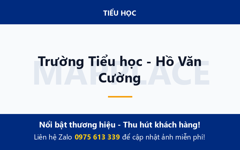 Trường Tiểu học - Hồ Văn Cường
