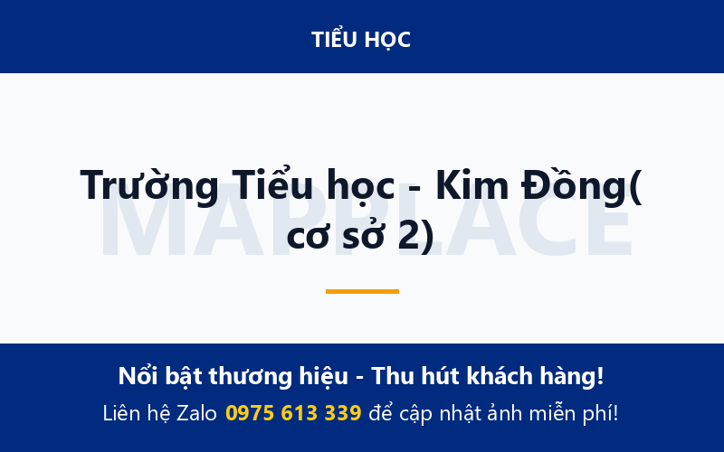 Trường Tiểu học - Kim Đồng( cơ sở 2)