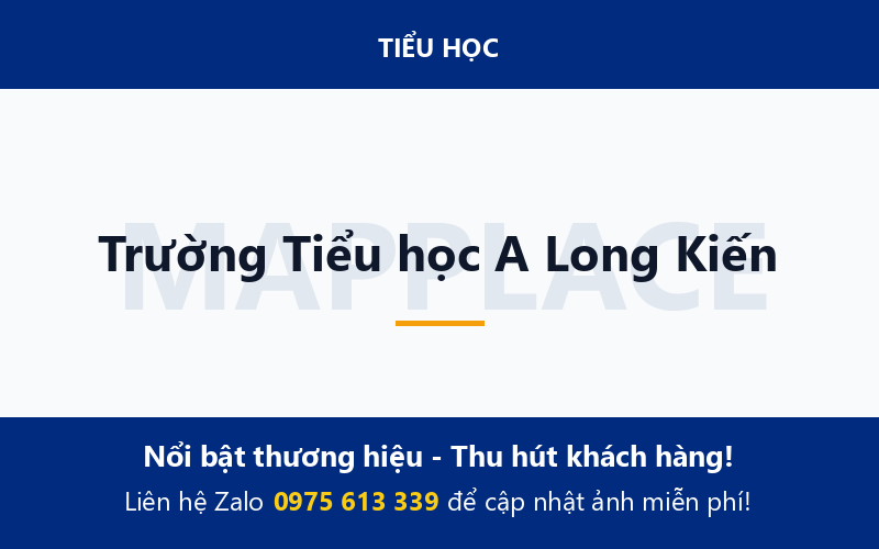 Trường Tiểu học A Long Kiến