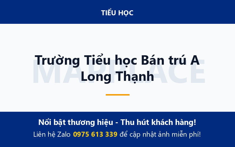 Trường Tiểu học Bán trú A Long Thạnh