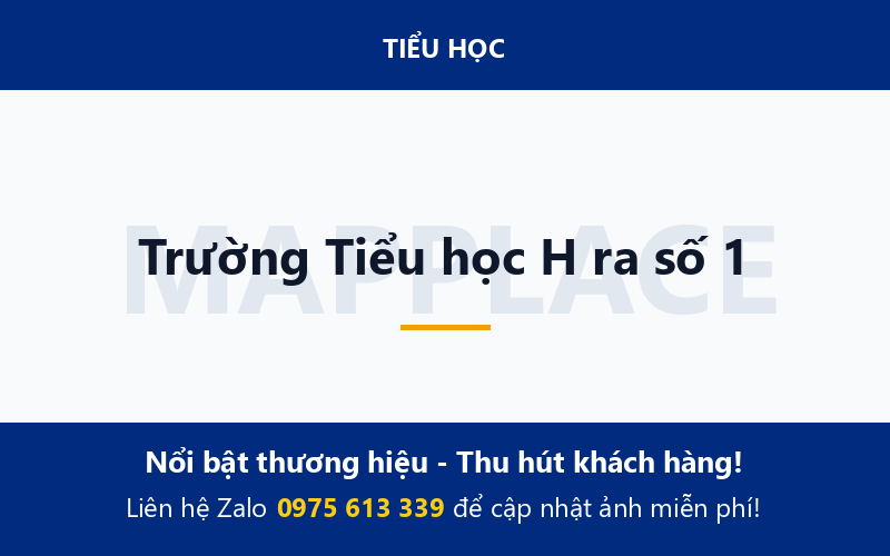 Trường Tiểu học H ra số 1